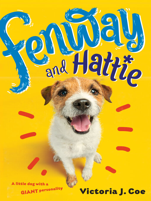 Title details for Fenway and Hattie by Victoria J. Coe - Available